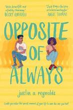 Opposite of Always 9781509870042 Justin Reynolds, Boeken, Verzenden, Zo goed als nieuw, Justin Reynolds