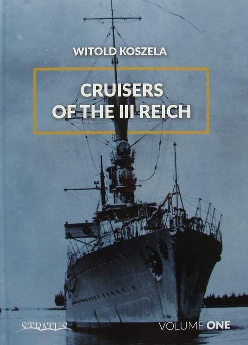 Boek : Cruisers of the Third Reich, Verzamelen, Scheepvaart, Boek of Tijdschrift, Nieuw, Motorboot
