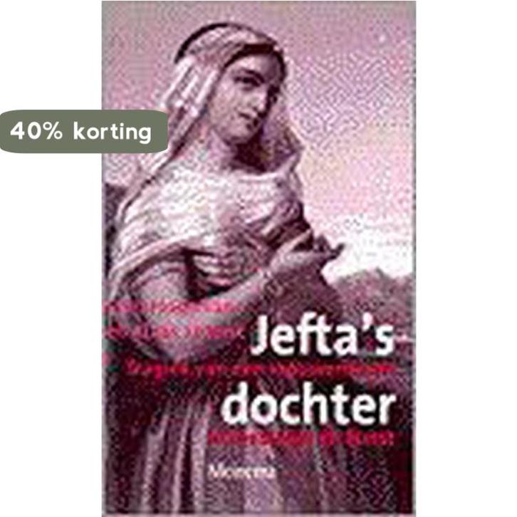 JEFTAS DOCHTER 9789021137735 C. Houtman, Boeken, Godsdienst en Theologie, Zo goed als nieuw, Verzenden