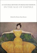 9781350204645 A Cultural History of Dress and Fashion in ..., Verzenden, Nieuw, Denise Amy Baxter (Anthology Editor)