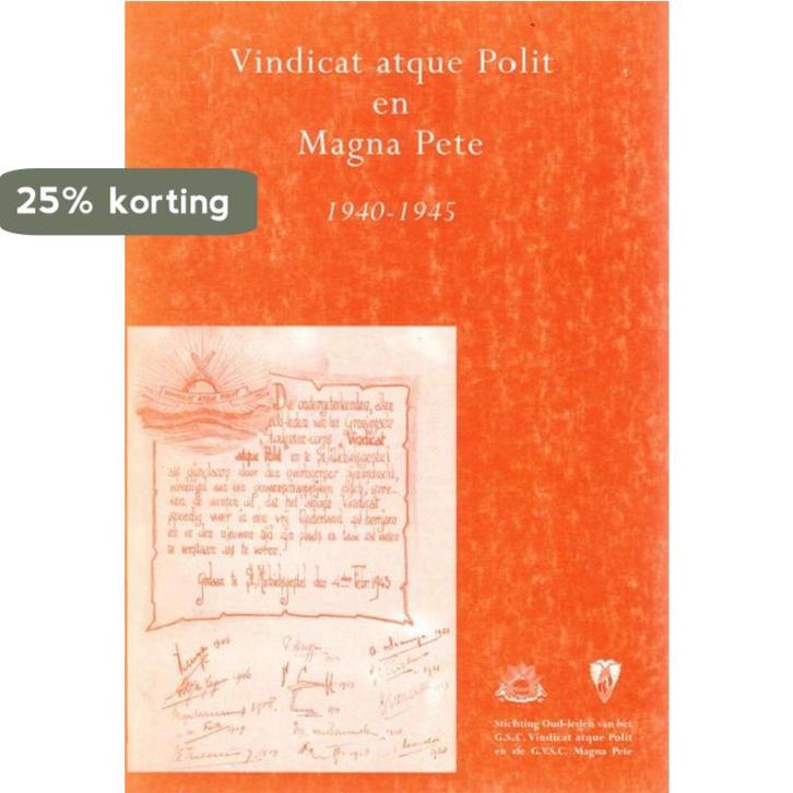 Vindicat atque Polit en Magna Pete 1940-1945 9789080291812, Boeken, Geschiedenis | Wereld, Gelezen, Verzenden