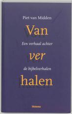 Van verhalen verhaal achter bijbelverhalen 9789021140636, Verzenden, Gelezen, Piet van Midden