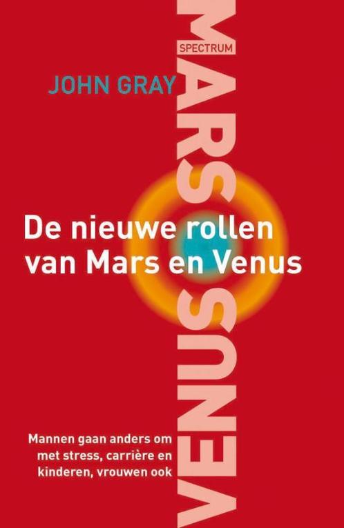 De Nieuwe Rollen Van Mars En Venus 9789027469755 John Gray, Boeken, Psychologie, Gelezen, Verzenden