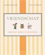 Vriendschap 9789058777249 R. Horchow, Boeken, Verzenden, Gelezen, R. Horchow
