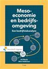 Meso-economie en bedrijfsomgeving, 9789001900045, Boeken, Studieboeken en Cursussen, Zo goed als nieuw, Verzenden