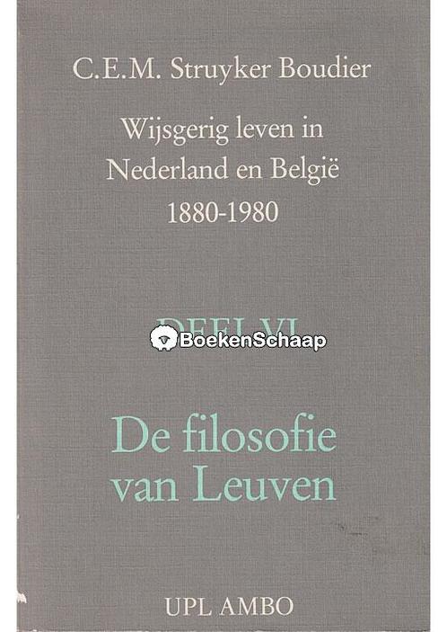 De filosofie van Leuven (Deel VI) C.E.M. Struyker Boudier, Boeken, Esoterie en Spiritualiteit, Verzenden