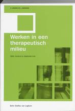 Werken in een therapeutisch milieu 9789031342846, Zo goed als nieuw