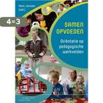 Samen opvoeden 9789046904831, Boeken, Studieboeken en Cursussen, Verzenden, Gelezen