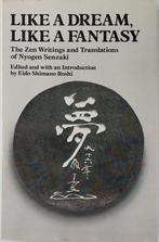 Like a Dream, Like a Fantasy: Zen Writings and Translation, Boeken, Taal | Engels, Verzenden, Gelezen
