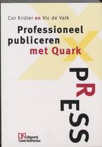 9789072194282 Professioneel publiceren met QuarkXPress, C. Kruter, Zo goed als nieuw, Verzenden