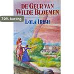 Geur van wilde bloemen 9789067901277 Irish, Verzenden, Gelezen, Irish