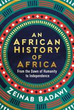 9780753560136 An African History of Africa, Verzenden, Nieuw, Zeinab Badawi
