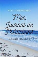 9780359791729 Le Petit Lenormand, Mon journal de predictions, Nieuw, Alexandre Musruck, Verzenden