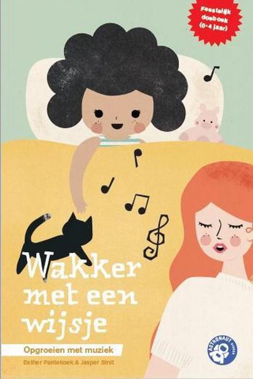 Wakker met een wijsje 9789492744029 Esther Pantekoek, Boeken, Overige Boeken, Zo goed als nieuw, Verzenden