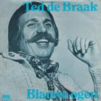 vinyl single 7 inch - Ted de Braak - Blauwe Ogen, Verzenden, Zo goed als nieuw