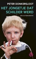 9789462972797 Het jongetje dat schilder werd | Tweedehands, Verzenden, Zo goed als nieuw, Peter Donkersloot
