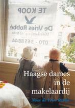 Haagse dames in de makelaardij 9789087597092, Verzenden, Gelezen, Noor de Vries Robbé