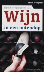Wijn in een notendop 9789035130814 Mario Molegraaf, Boeken, Kookboeken, Verzenden, Zo goed als nieuw, Mario Molegraaf