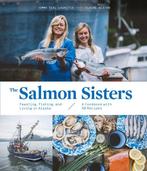 The Salmon Sisters: Feasting, Fishing, and Living in Alaska:, Verzenden, Zo goed als nieuw, Claire Neaton