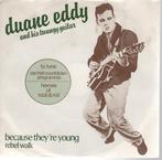 Single vinyl / 7 inch - Duane Eddy - Because Theyre Young, Zo goed als nieuw, Verzenden