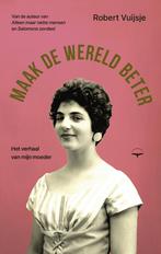 Maak de wereld beter (9789400410824, Robert Vuijsje), Verzenden, Nieuw