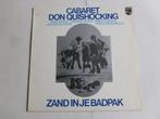 Cabaret Don Quishocking - Zand in je badpak (LP), Cd's en Dvd's, Vinyl | Nederlandstalig, Verzenden, Zo goed als nieuw