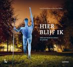 Hier blijf ik 9789401471312 Louis Vanvelthoven, Boeken, Kunst en Cultuur | Beeldend, Verzenden, Zo goed als nieuw, Louis Vanvelthoven