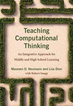 9780262045056 Teaching Computational Thinking | Tweedehands, Zo goed als nieuw, Maureen D. Neumann, Verzenden