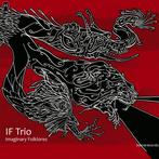 cd digi - IF Trio - Imaginary Folklores, Verzenden, Zo goed als nieuw