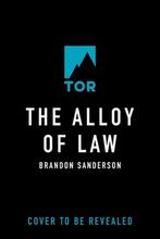 9781250860002 Mistborn Saga-The Alloy of Law, Boeken, Nieuw, Brandon Sanderson, Verzenden