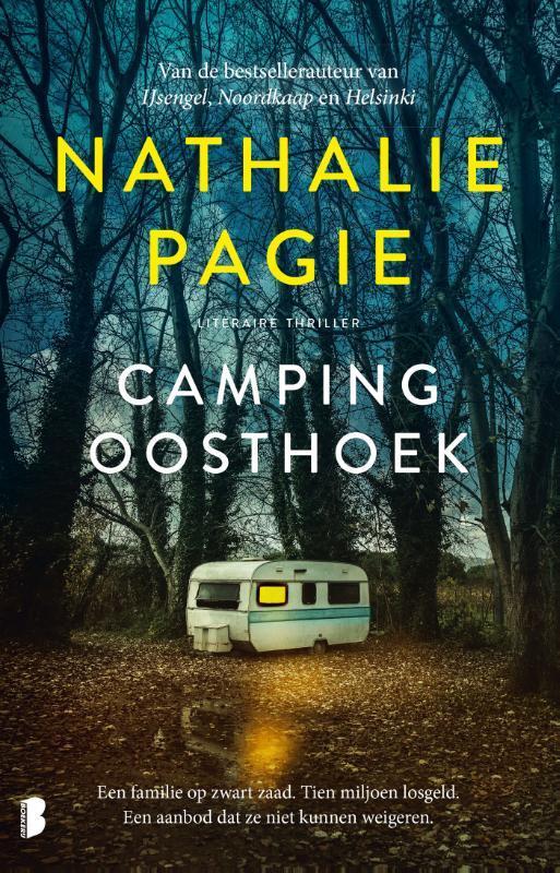 Camping Oosthoek 9789022589243 Nathalie Pagie, Boeken, Thrillers, Zo goed als nieuw, Verzenden