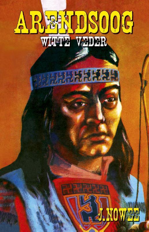 Witte Veder / Arendsoog / 2 9789049910020 Jan Nowee, Boeken, Kinderboeken | Jeugd | 13 jaar en ouder, Gelezen, Verzenden