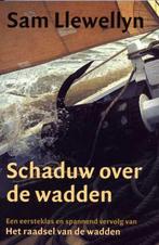 Schaduw over de wadden 9789060132142 Sam Llewellyn, Verzenden, Gelezen, Sam Llewellyn