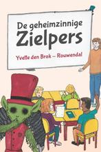De geheimzinnige Zielpers 9789463900331, Verzenden, Zo goed als nieuw, Yvette den Brok-Rouwendal
