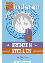 Kinderen en grenzen stellen Paulien Bom, Verzenden, Zo goed als nieuw