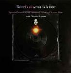 vinyl single 7 inch - Kate Bush - And So Is Love, Zo goed als nieuw, Verzenden