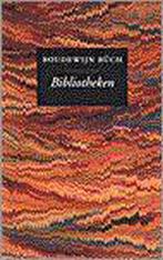 BIBLIOTHEKEN 9789029506397 B. Buch, Verzenden, Gelezen, B. Buch