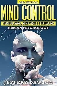 Dawson, Jeffery : Mind Control: Manipulation, Deception an, Boeken, Esoterie en Spiritualiteit, Gelezen, Verzenden