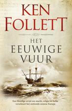 9789022584323 Kingsbridge 3 - Het eeuwige vuur, Boeken, Verzenden, Gelezen, Ken Follett