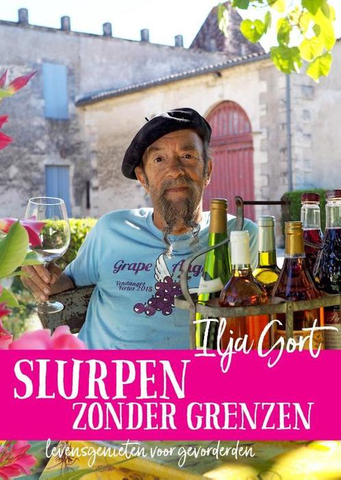 Slurpen zonder grenzen 9789082701586 Ilja Gort, Boeken, Kookboeken, Gelezen, Verzenden