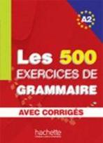 LES 500 Exercices de grammaire A2 livre  corri 9782011554352, Boeken, Verzenden, Zo goed als nieuw