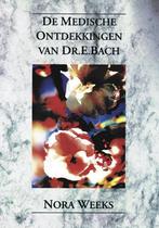 De medische ontdekkingen van Dr. Edward Bach 9789065560315, Verzenden, Gelezen, N. Weeks