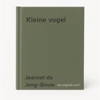 Kleine vogel 9789085709398 Jeannet de Jong-Bouw, Boeken, Verzenden, Zo goed als nieuw, Jeannet de Jong-Bouw