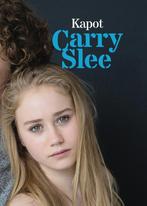 Kapot 9789048836024 Carry Slee, Boeken, Kinderboeken | Jeugd | 13 jaar en ouder, Verzenden, Gelezen, Carry Slee