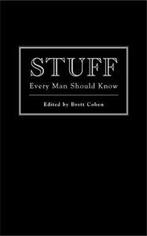 Stuff Every Man Should Know 9781594744143 Brett Cohen, Verzenden, Zo goed als nieuw, Brett Cohen