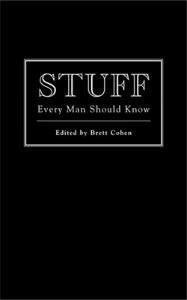 Stuff Every Man Should Know 9781594744143 Brett Cohen, Boeken, Taal | Engels, Zo goed als nieuw, Verzenden