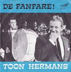 vinyl single 7 inch - Toon Hermans - De Fanfare, Cd's en Dvd's, Vinyl Singles, Verzenden, Zo goed als nieuw