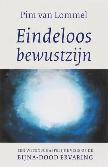 Eindeloos bewustzijn | 9789025957780 | Pim van Lommel beschikbaar voor biedingen