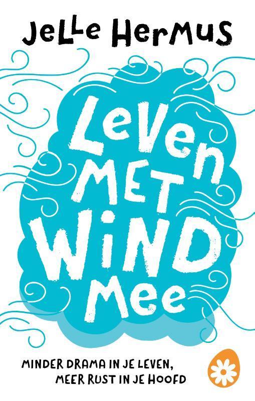 Leven met wind mee 9789021572659 Jelle Hermus, Boeken, Psychologie, Gelezen, Verzenden