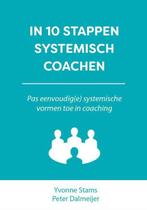 9789083035291 10 stappen - In 10 stappen systemisch coachen, Verzenden, Nieuw, Yvonne Stams